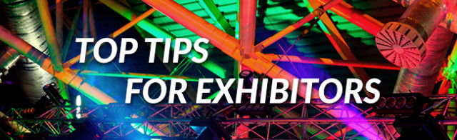 Top Tips for Exhibitors